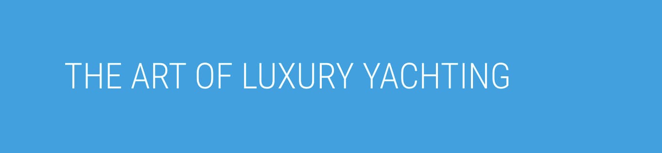 Mykonos Yacht Charter, The Art of Luxury Yachting in Greece.